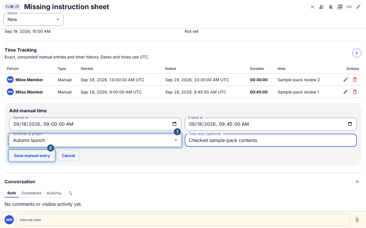 Step 1: a manual time entry records the actual interval and one project attribution before it is saved to the client's ticket.